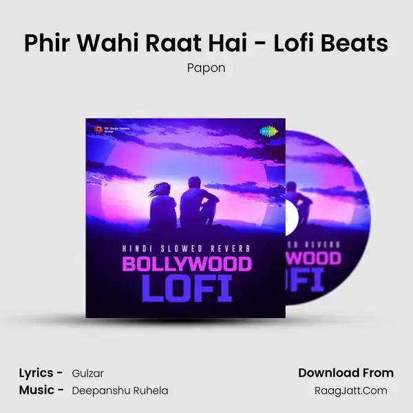 Phir Wahi Raat Hai - Lofi Beats mp3 song