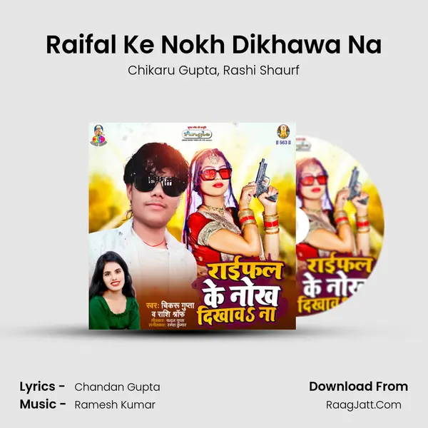 Raifal Ke Nokh Dikhawa Na mp3 song