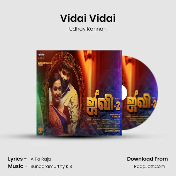 Vidai Vidai Song mp3 | Udhay Kannan