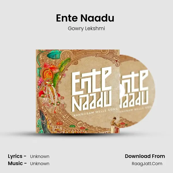 Ente Naadu ( Kannoram Melle Song ) mp3 song