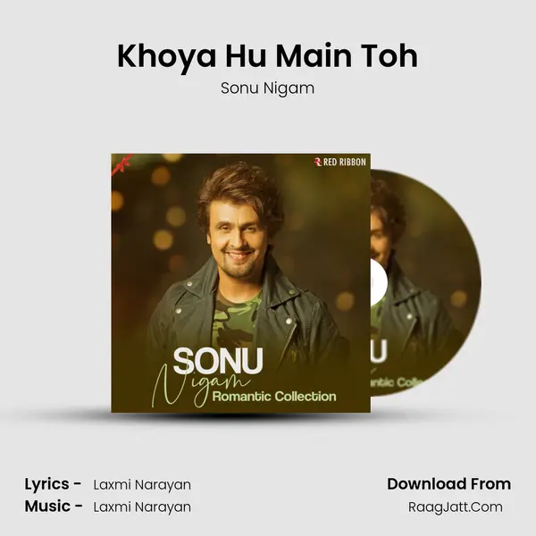 Khoya Hu Main Toh mp3 song