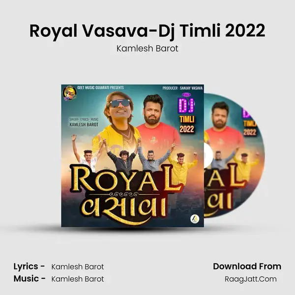 Royal Vasava-Dj Timli 2022 mp3 song