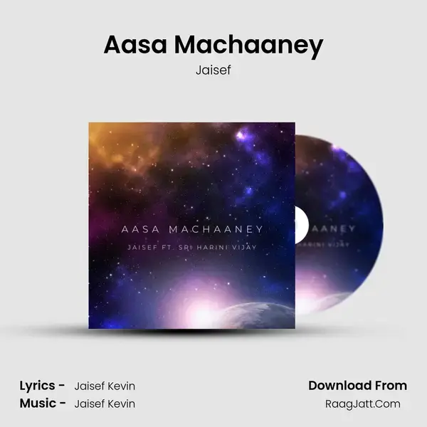 Aasa Machaaney mp3 song