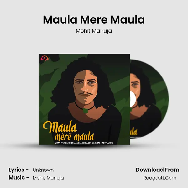 Maula Mere Maula mp3 song