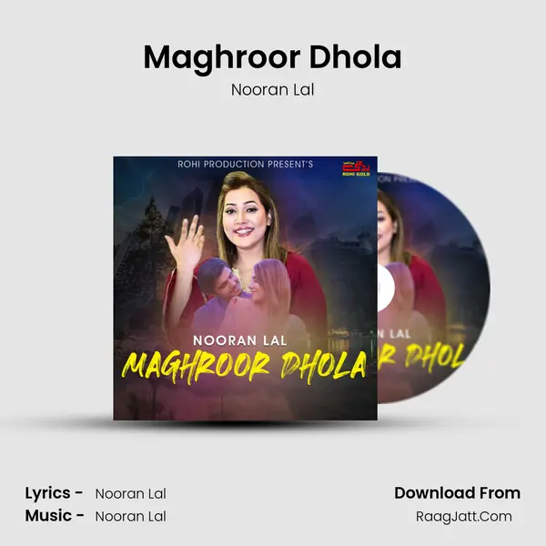 Maghroor Dhola mp3 song