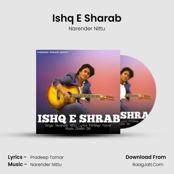 Ishq E Sharab Song mp3 | Narender Nittu