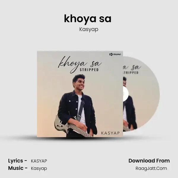 khoya sa (Stripped) mp3 song