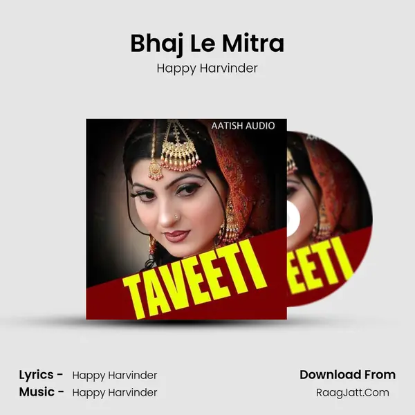 Bhaj Le Mitra Song mp3 | Happy Harvinder