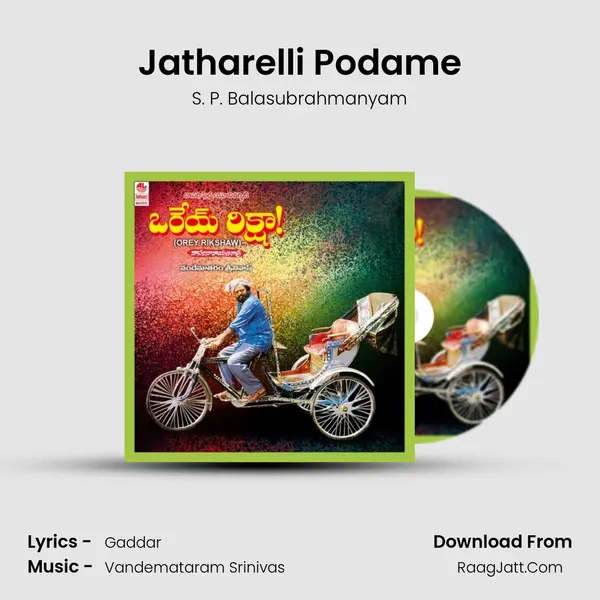 Jatharelli Podame mp3 song