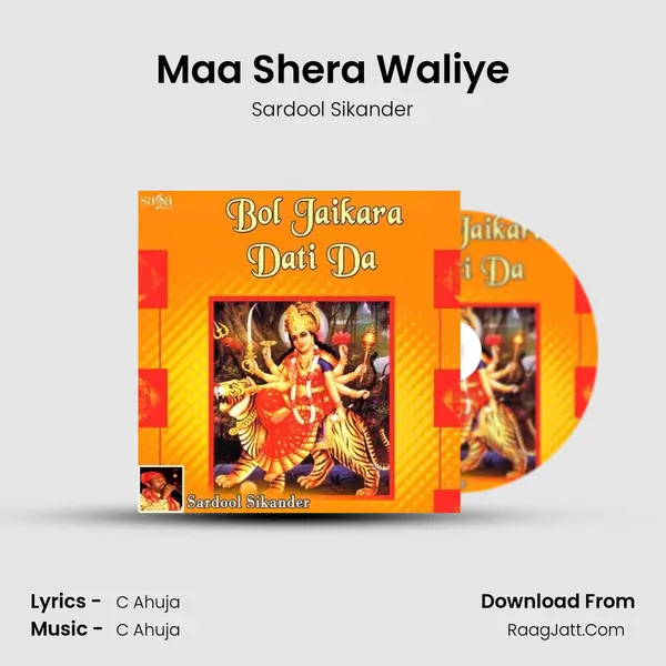 Maa Shera Waliye Song mp3 | Sardool Sikander