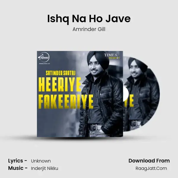 Ishq Na Ho Jave Song mp3 | Amrinder Gill