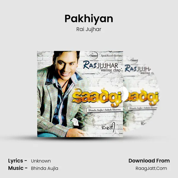 Pakhiyan Song mp3 | Rai Jujhar