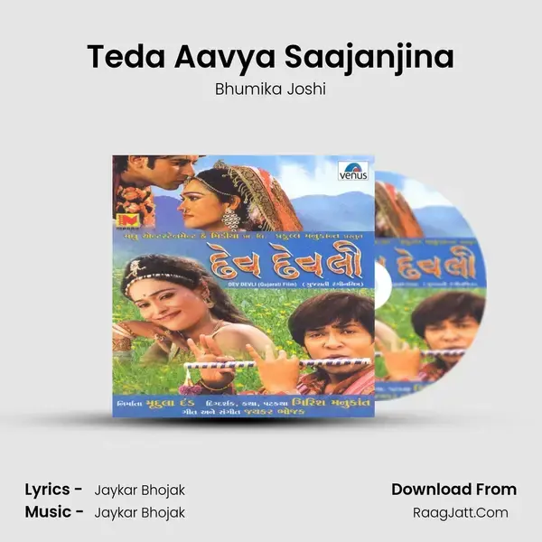 Teda Aavya Saajanjina Song mp3 | Bhumika Joshi