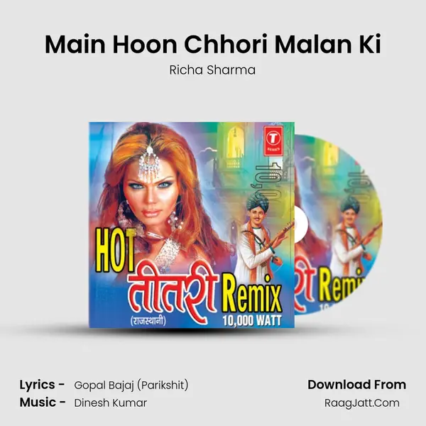 Main Hoon Chhori Malan Ki Song mp3 | Richa Sharma