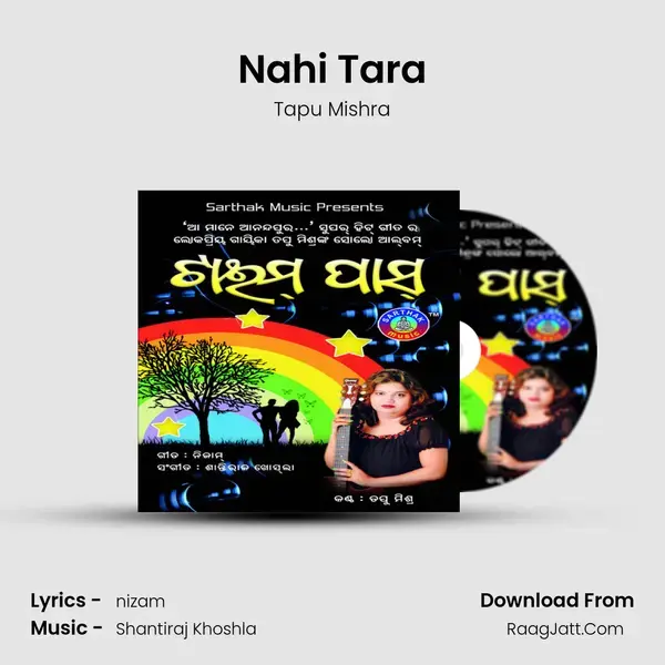 Nahi Tara Song mp3 | Tapu Mishra