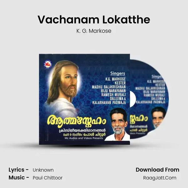 Vachanam Lokatthe Song mp3 | K. G. Markose