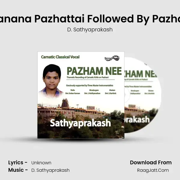 Viruttam - Ganana Pazhattai Followed By Pazham Nee Appa Song mp3 | D. Sathyaprakash