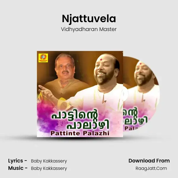 Njattuvela Song mp3 | Vidhyadharan Master