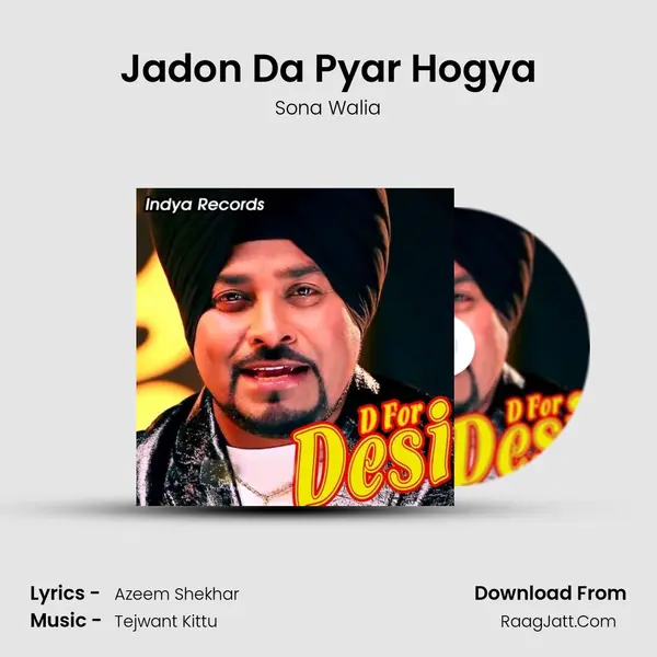 Jadon Da Pyar Hogya Song mp3 | Sona Walia