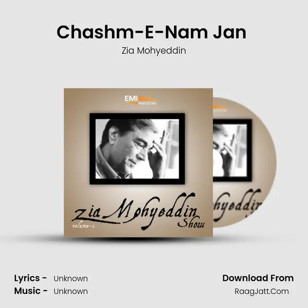 Chashm-E-Nam Jan (Live) Song mp3 | Zia Mohyeddin