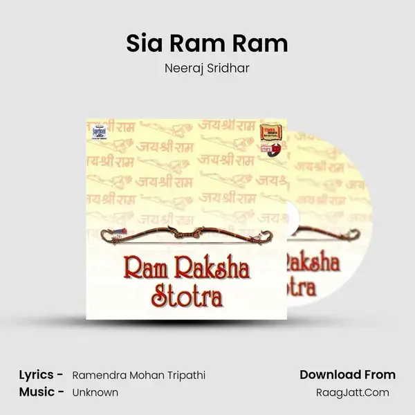 Sia Ram Ram Song mp3 | Neeraj Sridhar