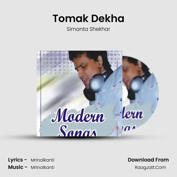 Tomak Dekha Song mp3 | Simanta Shekhar