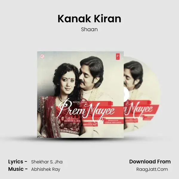 Kanak Kiran Song mp3 | Shaan