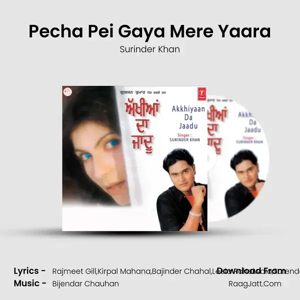 Pecha Pei Gaya Mere Yaara Song mp3 | Surinder Khan