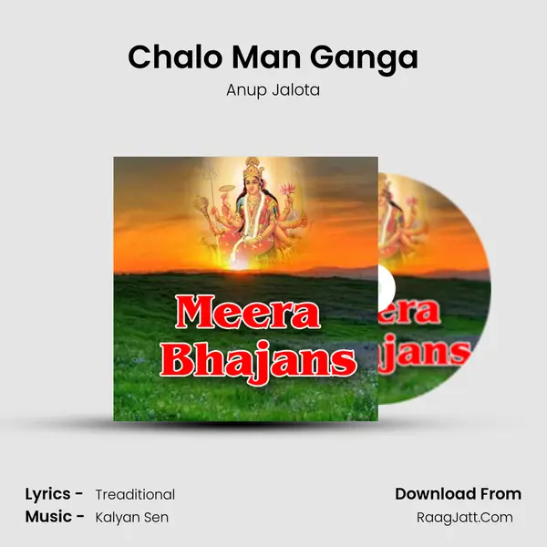 Chalo Man Ganga Song mp3 | Anup Jalota