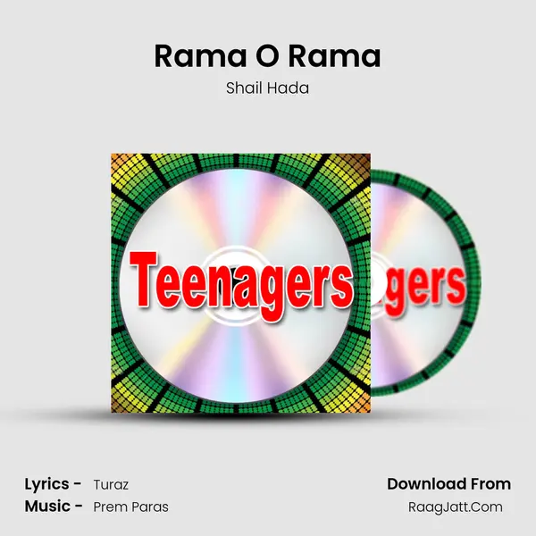 Rama O Rama Song mp3 | Shail Hada