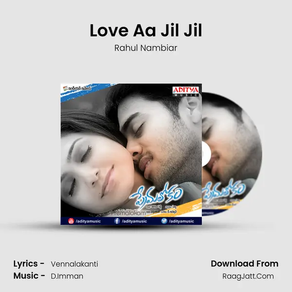 Love Aa Jil Jil Song mp3 | Rahul Nambiar