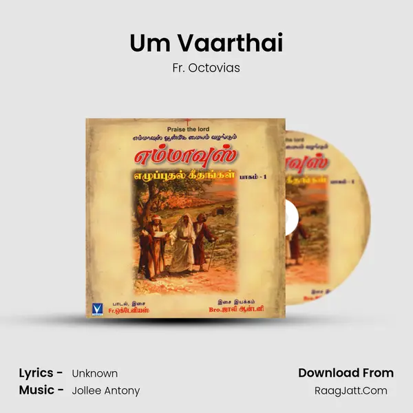 Um Vaarthai Song mp3 | Fr. Octovias