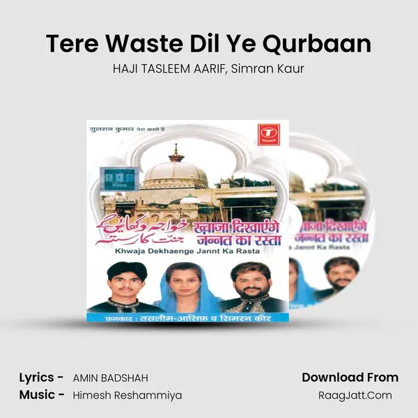 Tere Waste Dil Ye Qurbaan Song mp3 | HAJI TASLEEM AARIF