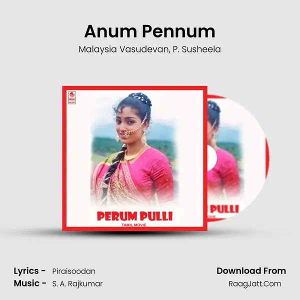 Anum Pennum Song mp3 | Malaysia Vasudevan