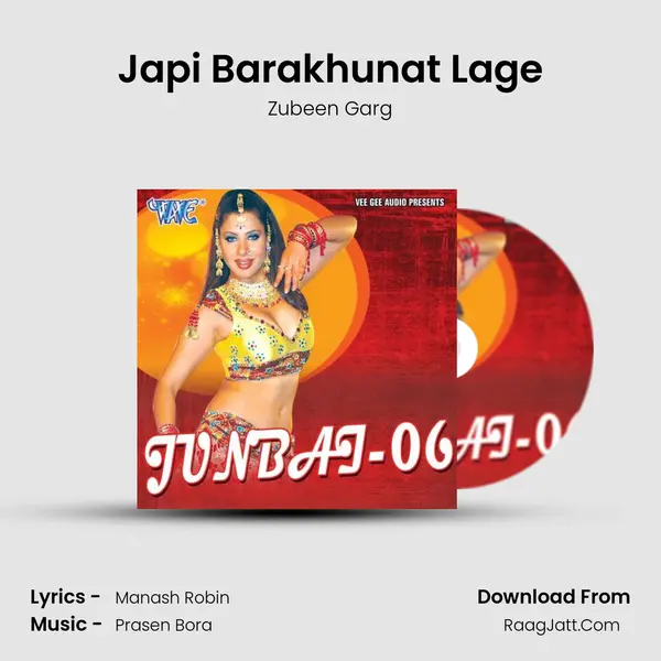 Japi Barakhunat Lage Song mp3 | Zubeen Garg