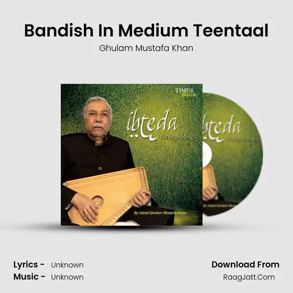 Bandish In Medium Teentaal mp3 song