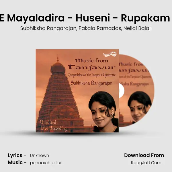 E Mayaladira - Huseni - Rupakam (Live) Song mp3 | Subhiksha Rangarajan