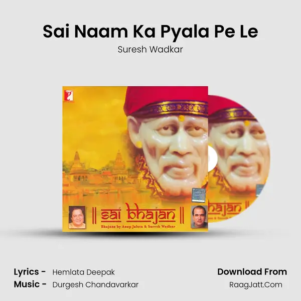 Sai Naam Ka Pyala Pe Le mp3 song