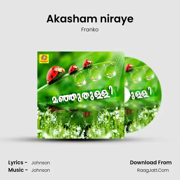 Akasham niraye Song mp3 | Franko