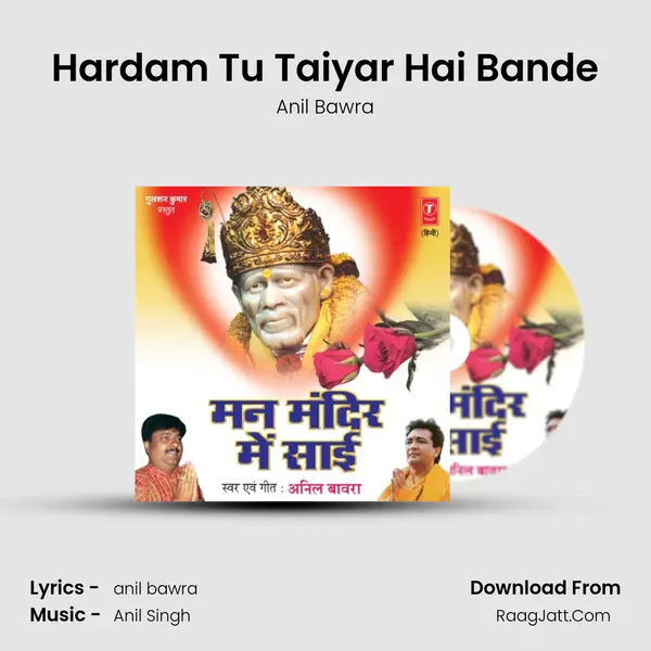 Hardam Tu Taiyar Hai Bande Song mp3 | Anil Bawra