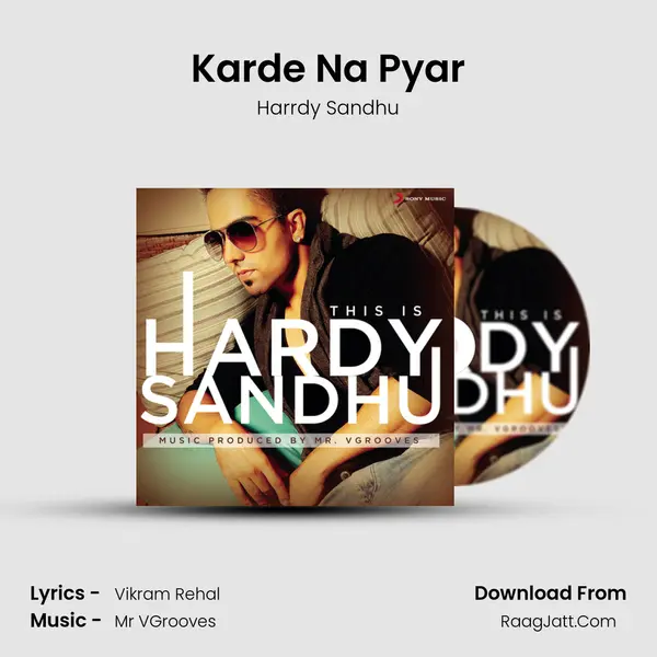 Karde Na Pyar Song mp3 | Harrdy Sandhu