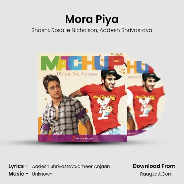 Mora Piya mp3 song