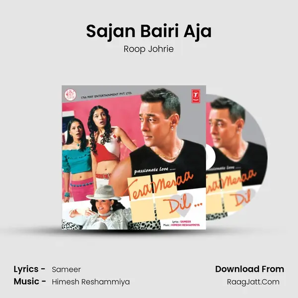 Sajan Bairi Aja mp3 song