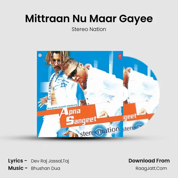 Mittraan Nu Maar Gayee Song mp3 | Stereo Nation