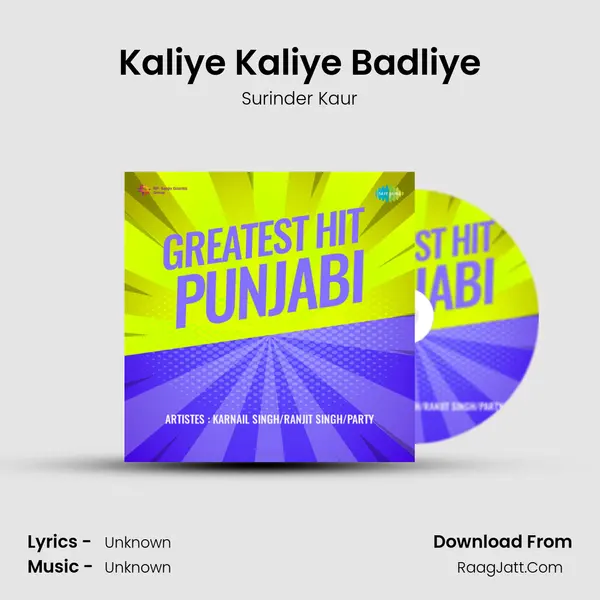 Kaliye Kaliye Badliye Song mp3 | Surinder Kaur