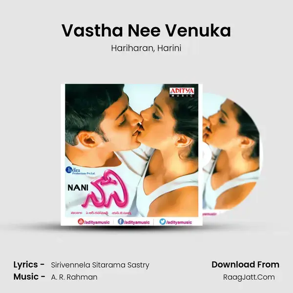 Vastha Nee Venuka Song mp3 | Hariharan