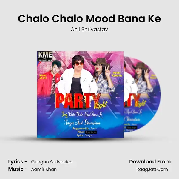 Chalo Chalo Mood Bana Ke mp3 song