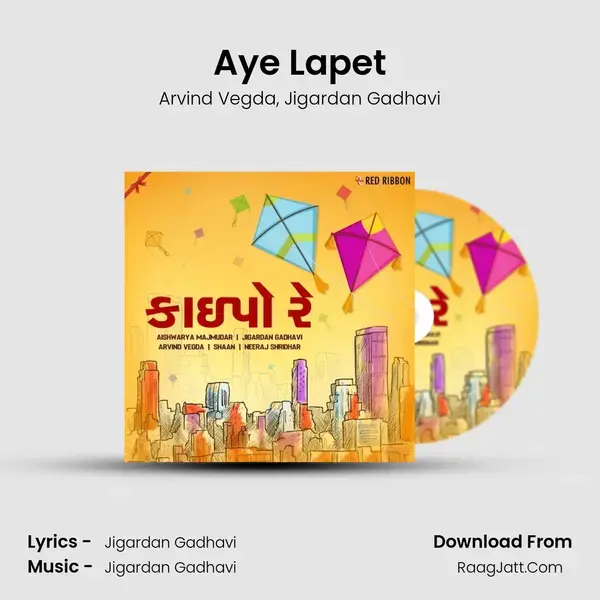 Aye Lapet mp3 song