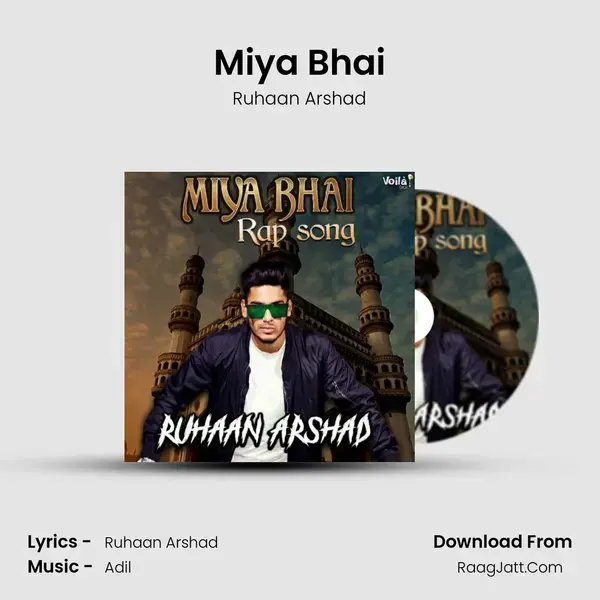 Miya Bhai Song mp3 | Ruhaan Arshad