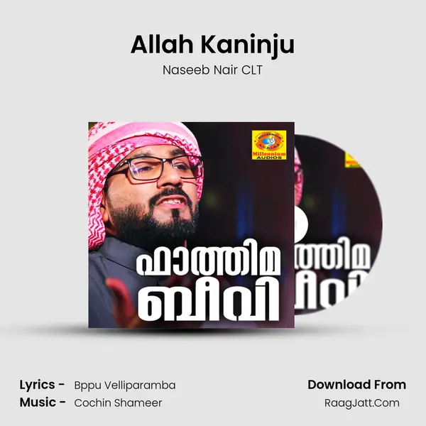 Allah Kaninju Song mp3 | Naseeb Nair CLT